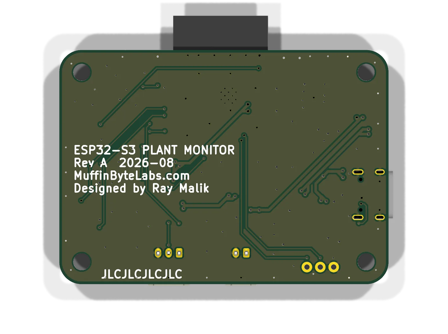 KiCad 3D view of the PCB 1 bottom side: light routing over the plane pair, the through-hole UART recovery pads, and a silkscreen ID block reading ESP32-S3 Plant Monitor, Rev A 2026-08, MuffinByteLabs.com, designed by Ray Malik